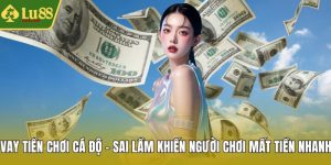 Vay tiền chơi cá độ